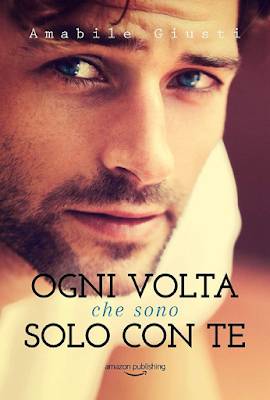 trama del libro Ogni volta che sono solo con te